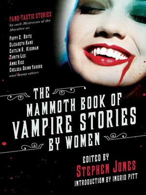 cover image of The Mammoth Book of Vampire Stories by Women